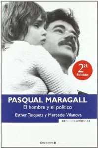 Pasqual maragall. el hombre y el politico