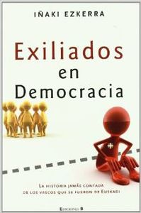 Exiliados en democracia