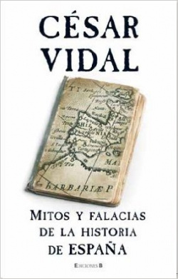 Mitos y falacias de la historia de españa