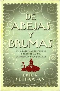 De abejas y brumas
