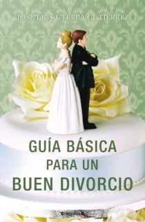 Guia basica para un buen divorcio