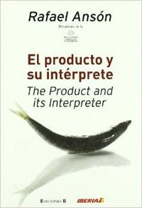 El producto y su interprete