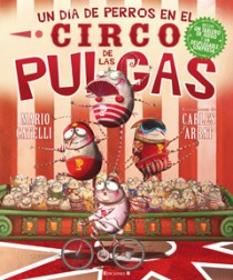 Un dia de perros en el circo de las pulgas