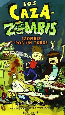 ¡zombis por un tubo!