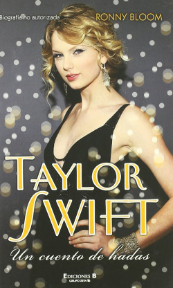 Taylor Swift. Un cuento de hadas