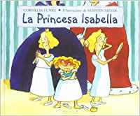 LA PRINCESA ISABELLA