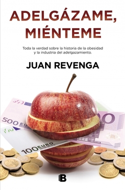 Adelgazame, mienteme