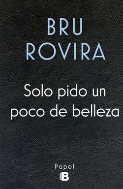 SOLO PIDO UN POCO DE BELLEZA