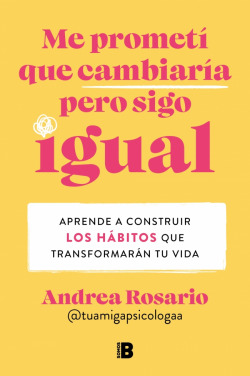 Me prometí que cambiaría pero sigo igual