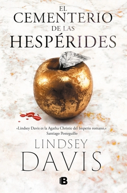 El cementerio de las hespérides (Un caso de Flavia Albia, investigadora romana 4)