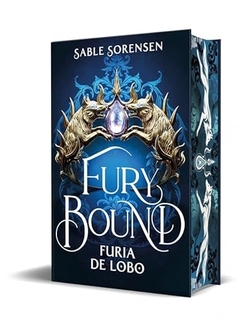 FURY BOUND. FURIA DE LOBO