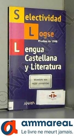 Selectividad, lengua castellana, LOGSE. Pruebas de 2000