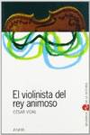 El violinista del rey animoso