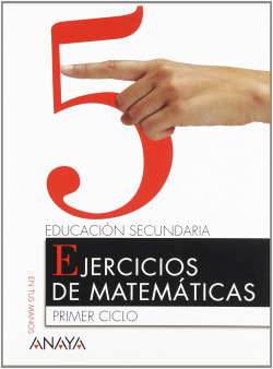EJERC.MATEMATICAS 5-1º.ESO (EN TUS MANOS).