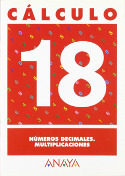 CALCULO 18:NUMEROS DECIMALES.MULTIPLICACIONES