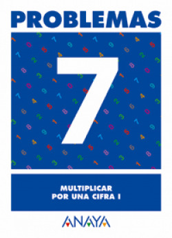 PROBLEMAS 7: MULTIPLICAR POR UNA CIFRA I.