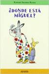 ¿Dónde está Miguel?