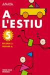 A l´estiu 5