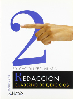 CUAD.EJERC.2-2º.ESO: REDACCION (EN TUS MANOS)