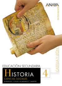 HISTORIA 4O.ESO.(CASTILLA-LEON).EN TUS MANOS