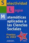 Selectividad, matemáticas aplicadas a las ciencias sociales II. Pruebas de 2002
