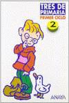 TRES DE PRIMARIA 2 (1º.) +CONOCIMIENTO