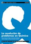 RESOLUCION DE PROBLEMAS EN QUIMICA.(UNIVERSITARIA)