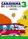 CARAVANA LECTURAS 3º.PRIM.(DEJA HUELLA)
