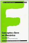CONCEPTOS CLAVE EN MECANICA.(UNIVERSITARIA)