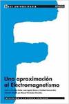 APROXIMACION AL ELECTROMAGNETISMO.(UNIVERSITARIA)