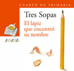 Blíster " El lápiz que encontró su nombre " 4º de Primaria
