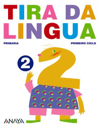 TIRA DA LINGUA 2 (1º.) *EN GALEGO*GLOBALIZADO