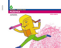PLASTICA 6º.PRIM.*EN GALEGO* (DEIXA MARCA)