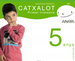 CATXALOT 5 ANYS (1R.TRIM)