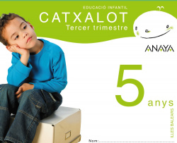 CATXALOT 5 ANYS (3R.TRIM)