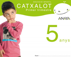 CATXALOT 5 ANYS (1R.TRIM)