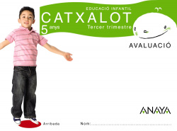 CATXALOT 5 ANYS (3R.TRIM)