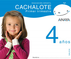 CACHALOTE 4 AÑOS 1ºTRIMESTRE (GALICIA)