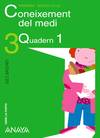 Coneixement Del Medi 3. Quadern 1.