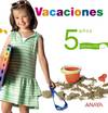 Vacaciones 5 años.