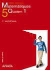 QUAD.MATEMATIQUES 1-5E.PRIM.(OBRI LA PORTA)