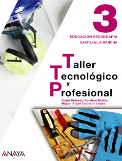 TALLER TECNOLOGICO PROFESIONAL 3ºESO.(C.MANCHA)