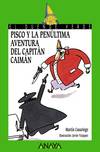 169. Pisco y la penúltima aventura del Capitán Caimán