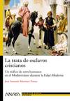 La trata de esclavos cristianos