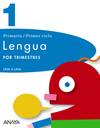LENGUA 1ºPRIM. *PAUTA* (UNA A UNA) POR TRIMESTRES