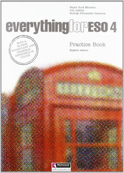 (07).EVERYTHING 4O.ESO (PRACTICE INGLES PACK)