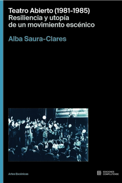 Teatro Abierto (1981-1985).