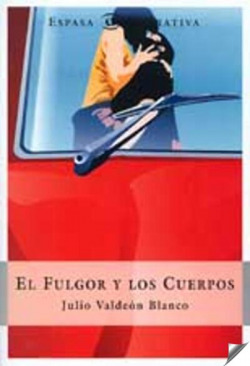 El fulgor y los cuerpos