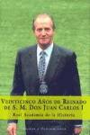 25 años de Reinado de S.M. Juan Carlos I
