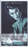 El hábito de la guerra